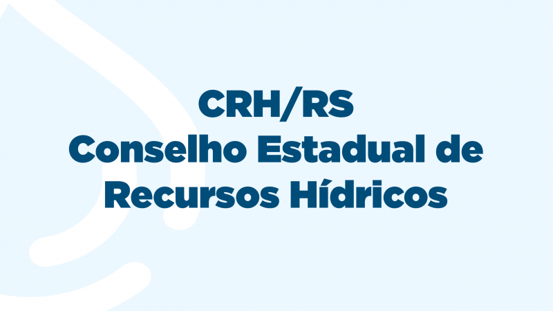 Conselho Estadual de Recursos H&iacute;dricos